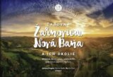 Čarovná Žarnovica, Nová Baňa a okolie