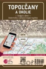 Topoľčany a okolie – kedysi a dnes