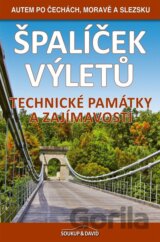 Špalíček výletů – Technické památky a zajímavosti