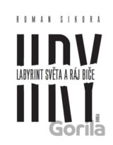 Hry: Labyrint světa a ráj biče