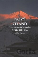 Nový Zéland - Práce, cestování, tramping