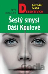 Šestý smysl Dáši Koulové