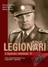 Legionáři s lipovou ratolestí II.