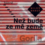 Než bude ze mě země - Básně