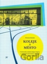 Koleje a město