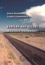 Kariéra ako súčasť rozvoja osobnosti