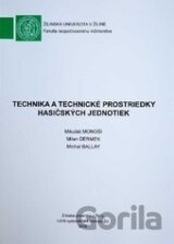 Technika a technické prostriedky hasičských jednotiek