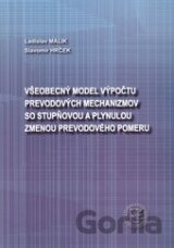 Všeobecný model výpočtu prevodových mechanizmov so stupňovou a plynulou zmenou prevodového pomeru