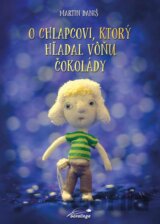 O chlapcovi, ktorý hľadal vôňu čokolády