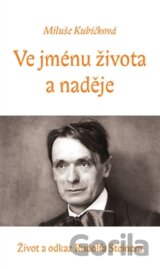 Ve jménu života a naděje