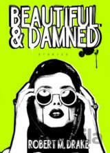 Beautiful and Damned