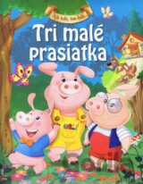Tri malé prasiatka