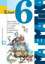 Matematika 6 pre 6. ročník základných škôl a pre 1. ročník gymnázií s osemročným štúdiom