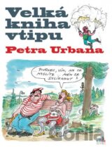 Velká kniha vtipu Petra Urbana