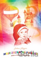 Moje zázračné príbehy