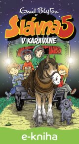 Slávna päťka v karavane