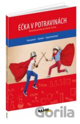 Éčka v potravinách (Rozumieť, skúmať, experimentovať)