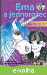 Ema a jednorožec – Kouzelný roh