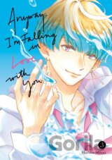 Anyway, I'm Falling In Love With You 3