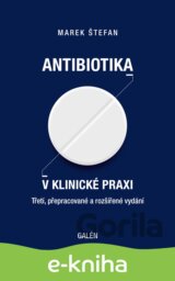 ANTIBIOTIKA V KLINICKÉ PRAXI