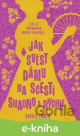 Jak svést dámu na scestí snadno a rychle
