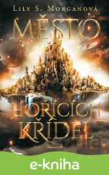 Město hořících křídel