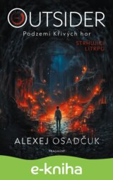 Outsider – Podzemí Křivých hor