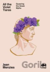 All The Violet Tiaras