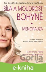 Síla a moudrost bohyně: Menopauza