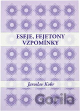 Eseje, fejetony, vzpomínky