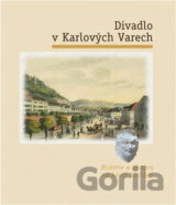 Divadlo v Karlových Varech : historie a obnova na konci tisíciletí