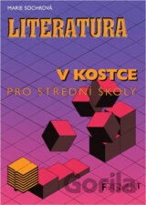 Literatura v kostce : pro střední školy
