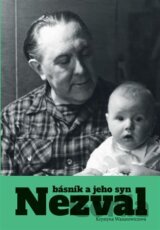 Nezval. Básník a jeho syn