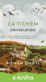 Za tichem - Křivoklátsko