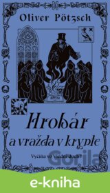 Hrobár a vražda v Krypte