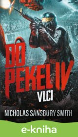 Do pekel IV: Vlci