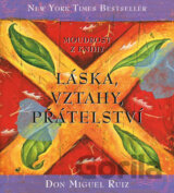 Moudrost z knihy Láska, vztahy, přátelství