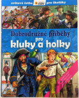 Dobrodružné příběhy pro kluky a holky