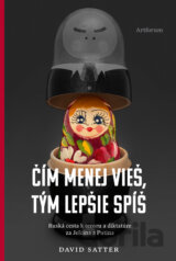 Čím menej vieš, tým lepšie spíš