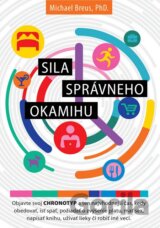 Sila správneho okamihu