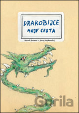 Drakobijce - moje cesta