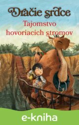 Dračie srdce 2: Tajomstvo hovoriacich stromov