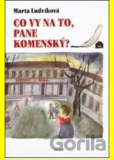 Co vy na to pane Komenský? 