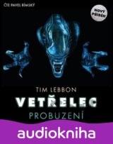 Vetřelec - Probuzení - CDmp3 (Čte Pavel Rímský) (Tim Lebbon)