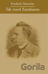 Tak vravel Zarathustra