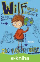 Wilf - najväčší strachopud zachraňuje svet