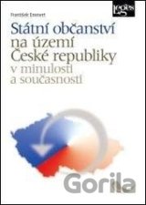 Státní občanství na území České republiky v minulosti a současnosti