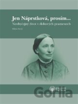 Jen Náprstková, prosím…
