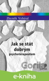 Jak se stát dobrým psychoterapeutem