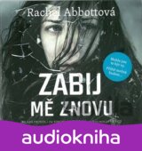Zabij mě znovu - CDmp3 (Čte Simona Postlerová) (Rachel Abbottová)